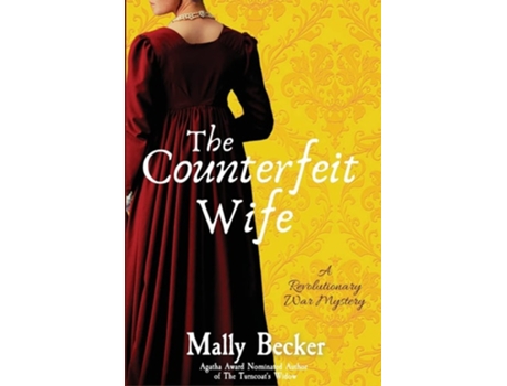 Livro The Counterfeit Wife A Revolutionary War Mystery De Mally Becker (inglês)