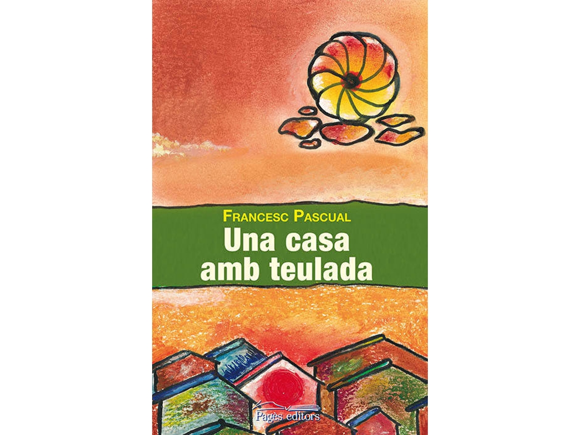 Livro Una Casa Amb Teulada de Francesc Pascual