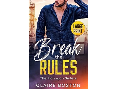 Livro Break The Rules De Claire Boston (inglês)