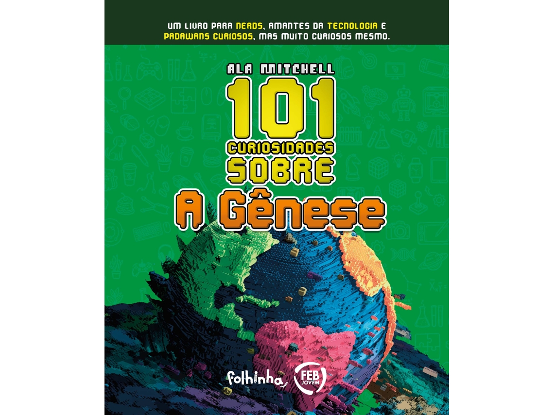 Livro 101 Curiosidades Sobre O Livro A Gênese de Ala Mitchell (Poortugues do Brasil)
