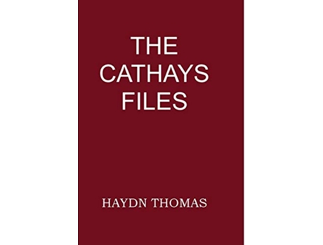 Livro The Cathays Files de Haydn W Thomas (Inglês)