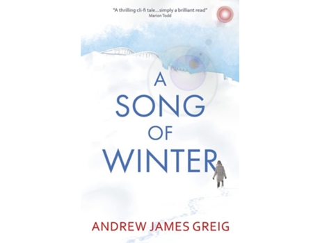 Livro A Song of Winter de Andrew James Greig (Inglês)