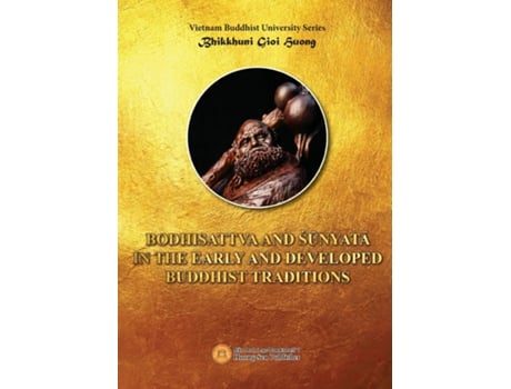 Livro Bodhisattva And Sunyata In The Early And Developed Buddhist Traditions De Gioi-huong Bhikkhuni (inglês)