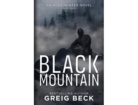 Livro Black Mountain de Greig Beck (Inglês)