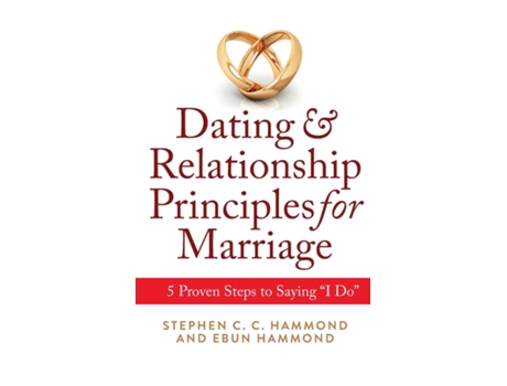 Livro Dating amp Relationship Principles for Marriage de Stephen C C Hammond (Inglês)