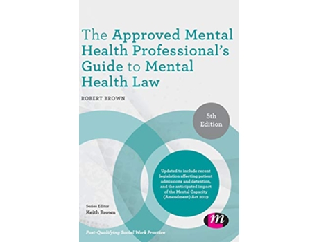 Livro Approved Mental Health Professionals Guide to Mental Health Law de Robert Brown (Inglês - Capa Dura)