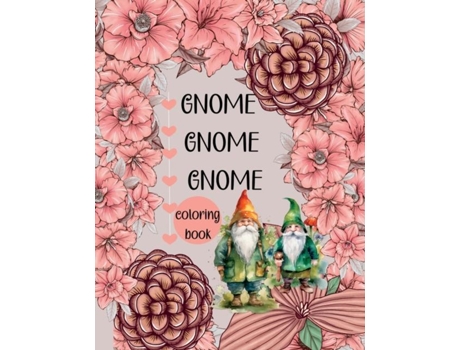Livro GNOME GNOME GNOME-COLORING BOOK de sylvia Baker (Inglês)