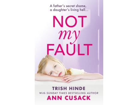 Livro Not My Fault De Trish Hinde (inglês)