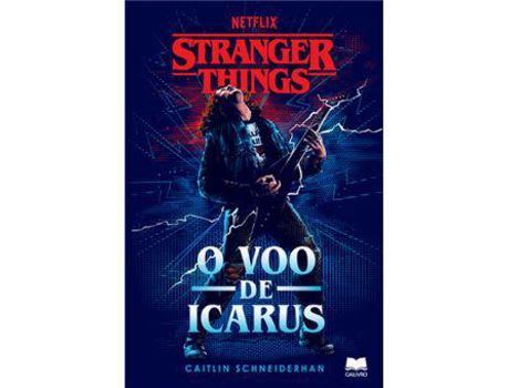 Livro Stranger Things - O Voo de Ícarus de Caitlin Schneiderhan ( Português )