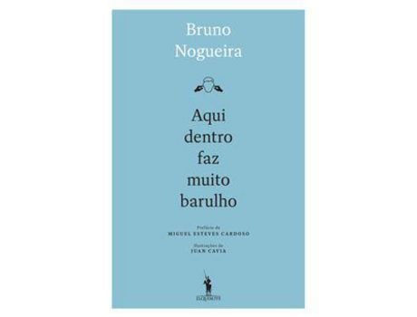 Livro Aqui Dentro Faz Muito Barulho de Bruno Nogueira ( Português )