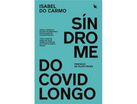 Livro Síndrome do Covid Longo de Isabel do Carmo ( Português )