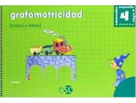 Livro Grafomotricidad 4 Años de Belén Arsuaga La Porte Y Mª José Matud Juristo (Espanhol)