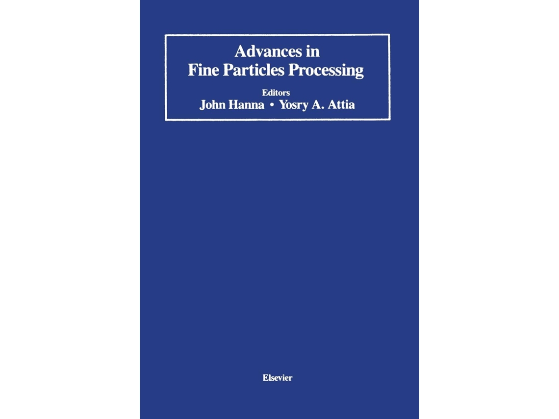 Livro Advances In Fine Particles Processing De John Hanna (inglês)