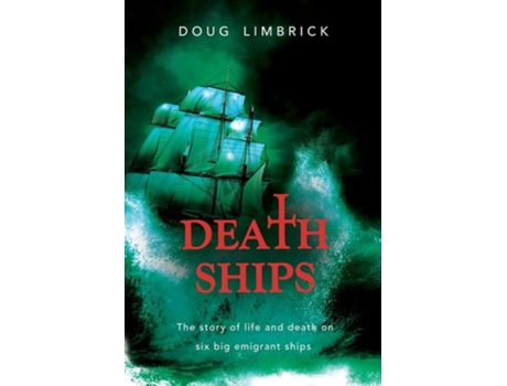 Livro Death Ships De Doug Limbrick (inglês)