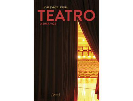 Livro Teatro - A Uma Voz de José Jorge Letria ( Português )