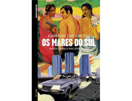 Livro Os Mares do Sul de Hernán Migoya (Português - Capa Dura)