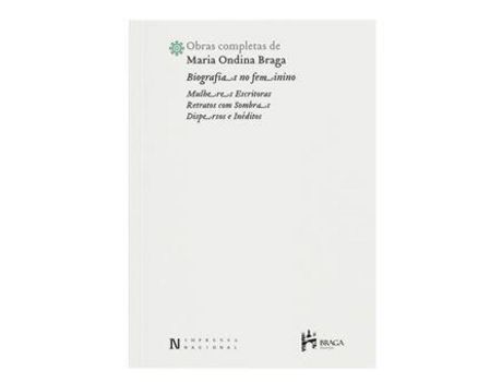 Livro Biografia_s no fem_inino Mulhe_re_s Escritoras | Retratos com Sombra_s | Dispe_rsos e Inéditos de Maria Ondina Braga ( Português )