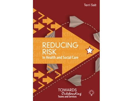 Livro Reducing Risk in Health and Social Care de Terri Salt (Inglês)