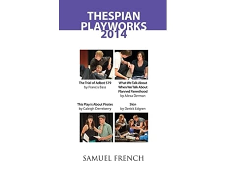 Livro Thespian Playworks 2014 de Francis Bass, Alexa Derman et al. (Inglês)