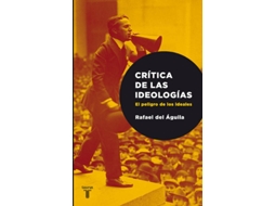 Livro Critica De Las Ideologias. El Peligro De Los Ideales de Rafael del Aguila Tejerina (Espanhol)