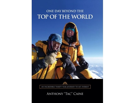 Livro ONE DAY BEYOND THE TOP OF THE WORLD de Anthony Caine (Inglês)