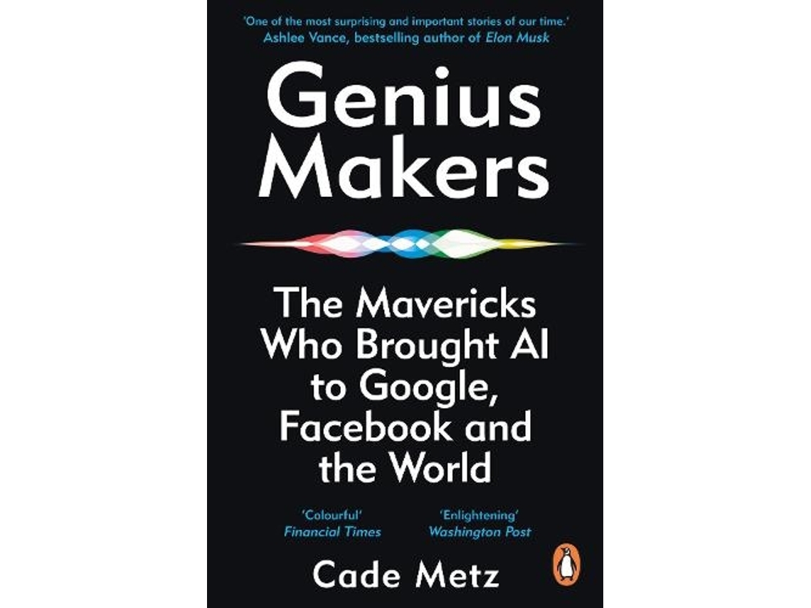 Livro Genius Makers de Cade Metz (Inglês)