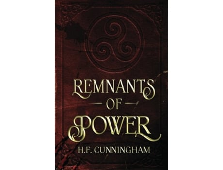 Livro Remnants of Power de H F Cunningham (Inglês)