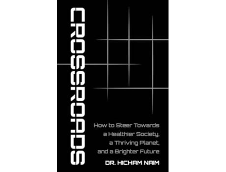 Livro Crossroads de Dr Hicham Naim (Inglês)