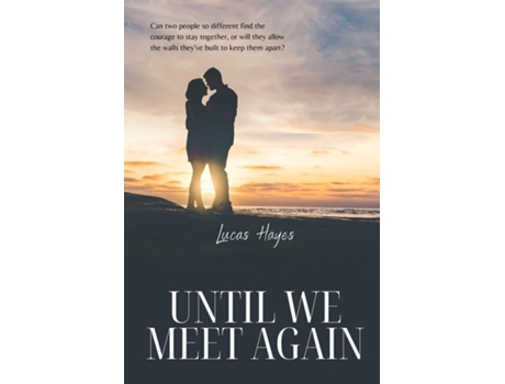Livro Until We Meet Again de Lucas Hayes (Inglês)