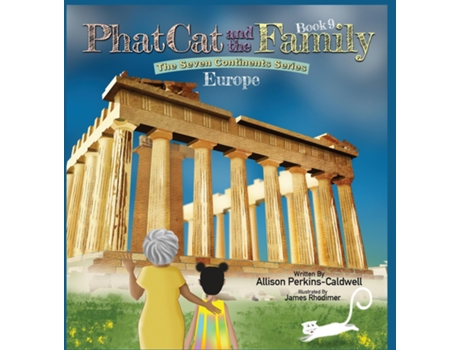 Livro Phat Cat and the Family - The Seven Continents Series - Europe de Allison Perkins-Caldwell (Inglês)