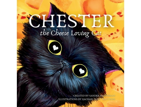 Livro Chester the Cheese Loving Cat de Sandra Braverman (Inglês)