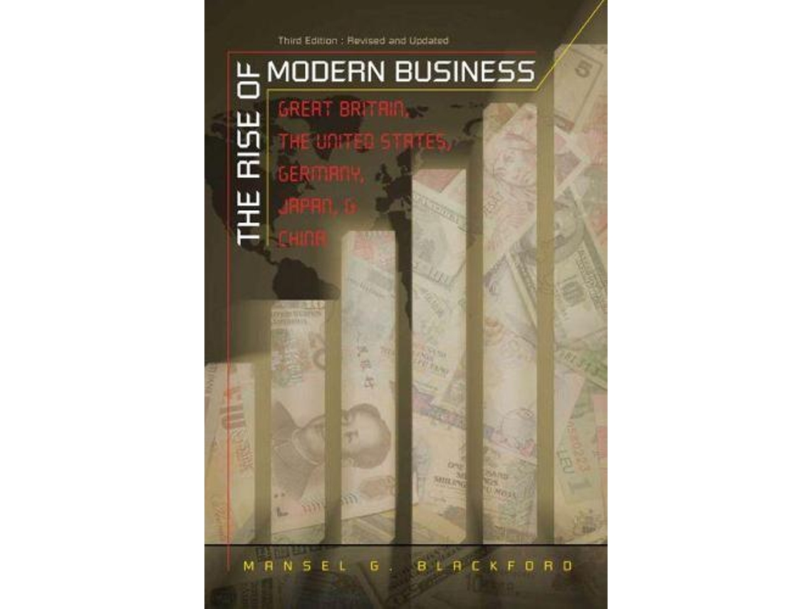 Livro The Rise Of Modern Business De Mansel G Blackford (inglês)