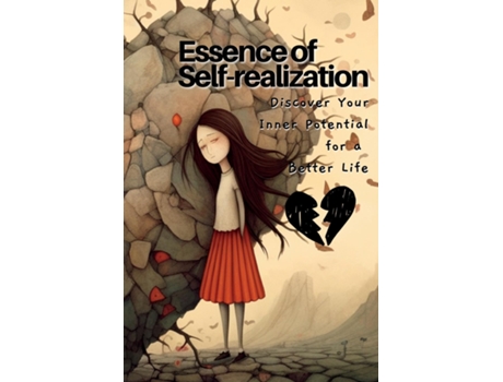 Livro Essence of Self-realization 978­1­80434­882­6 Discover Your Inner Potential for a Better Life de Fabiana A Larsen (Inglês)