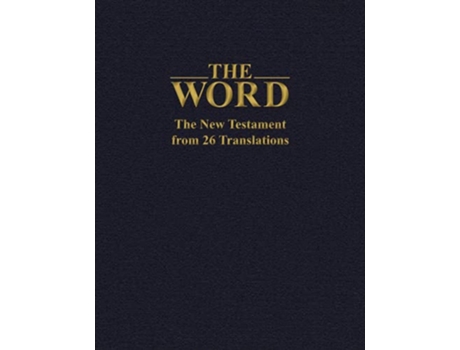 Livro The Word The New Testament from 26 Translations de Curtis Vaughan ThD (Inglês)