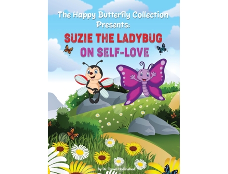 Livro Suzie the Ladybug on Self-Love de Dr Tanya Hollinshed (Inglês)