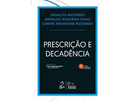 Livro Prescrição E Decadência - 4 Edição 2025 De Carine Ardissone Rizzardo (português Do Brasil)