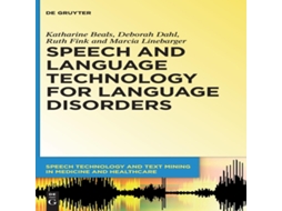Livro Speech and Language Technology for Language Disorders de Katharine Beals (Inglês)