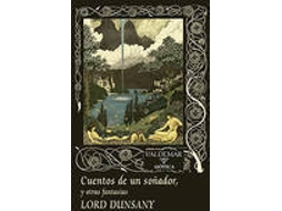 Livro Cuentos de un soñador, y otras fantasías de Lord Dunsany Edward Plunkett (Espanhol - Capa Dura)