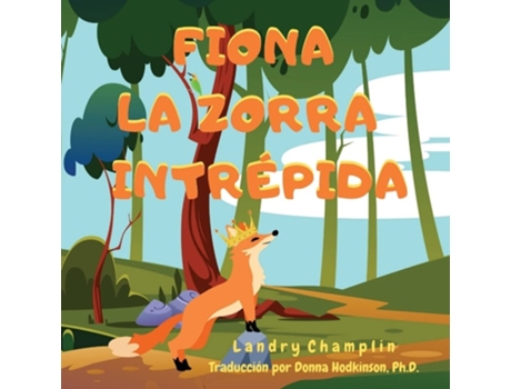Livro Fiona La Zorra Intrépida De Landry Champlin (espanhol)