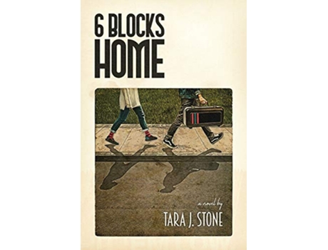 Livro 6 Blocks Home de Tara J Stone (Inglês)