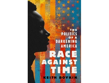 Livro Race Against Time de Keith Boykin (Inglês - Capa Dura)