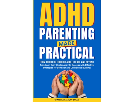 Livro ADHD Parenting Made Practical de Charli Kay (Inglês)