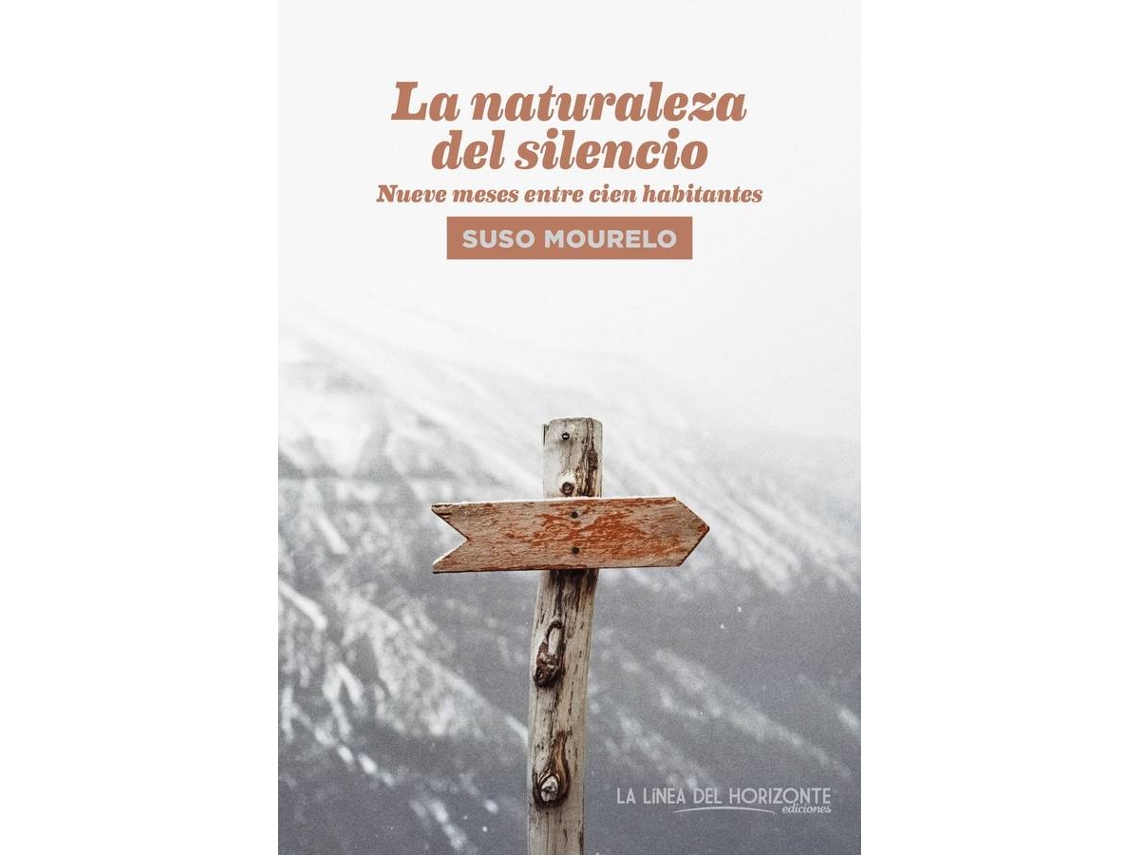 Livro La Naturaleza Del Silecio. de Suso Mourelo Gómez (Espanhol)