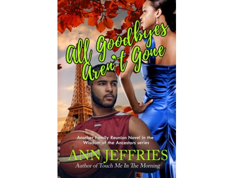 Livro All Goodbyes Arent Gone De Ann Jeffries (inglês)