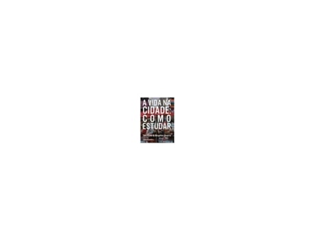 Livro Vida na cidade, A: como estudar [LS] de Gehl Jan (Brasileiro)