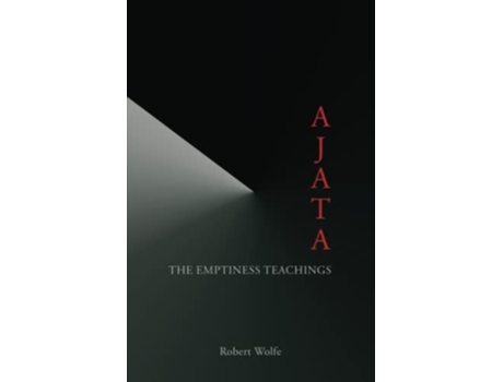 Livro Ajata The Emptiness Teachings de Robert Wolfe (Inglês)