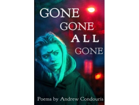Livro Gone Gone All Gone de Condouris Andrew (Inglês)