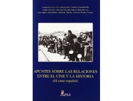 Livro Apuntes Sobre Relaciones Cine Historia de Alonso Del Amo (Espanhol)