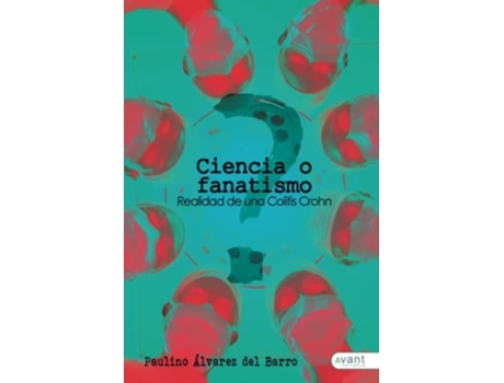 Livro Ciencia O Fanatismo de Paulino Álvarez del Barro (Espanhol)