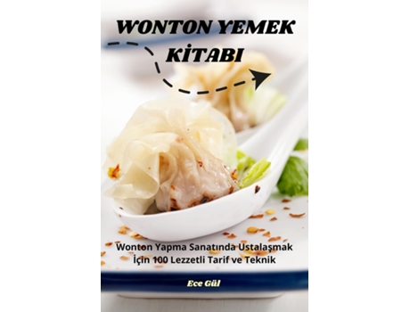 Livro WONTON YEMEK KITABI de Ece Gül (Inglês)